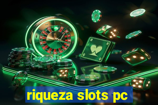 riqueza slots pc